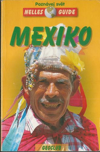 MEXIKO – Kolektiv autorů