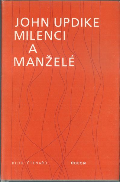 MILENCI A MANŽELÉ – John Updike