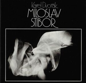 MILOSLAV STIBOR – Karel Dvořák
