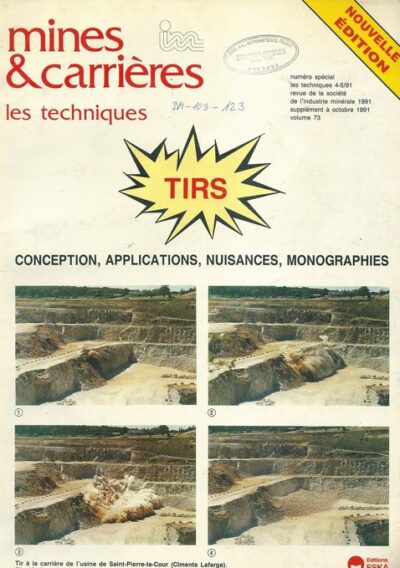 MINES & CARRIÉRES – LES TECHNIQUES 4-5/91 – TIRS