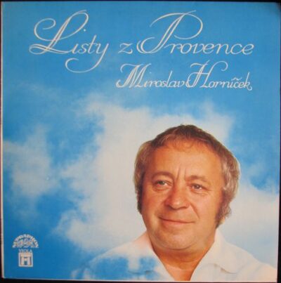 MIROSLAV HORNÍČEK – LISTY Z PROVENCE (LP)