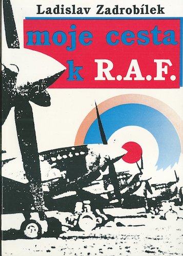 mojcestkraf MOJE CESTA K R. A. F. – Ladislav Zadrobílek