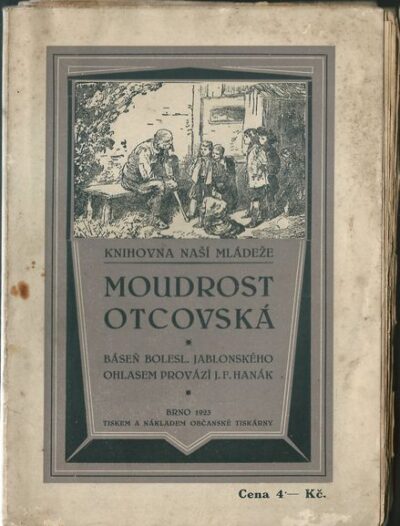 MOUDROST OTCOVSKÁ – B. Jablonského | J.f. Hanák