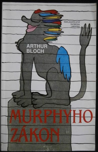 murphzak MURPHYHO ZÁKON – Arthur Bloch
