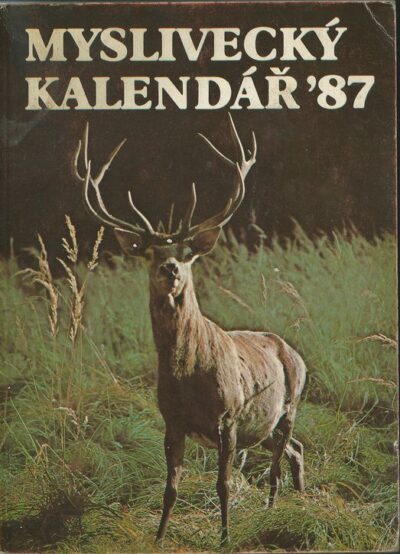 MYSLIVECKÝ KALENDÁŘ 1987 kalendář