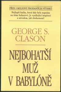 NEJBOHATŠÍ MUŽ V BABYLÓNĚ – George S. Clason