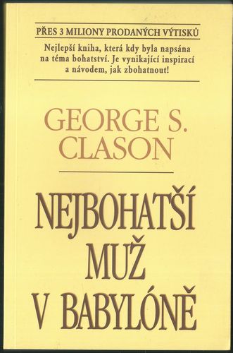 NEJBOHATŠÍ MUŽ V BABYLÓNĚ – George S. Clason