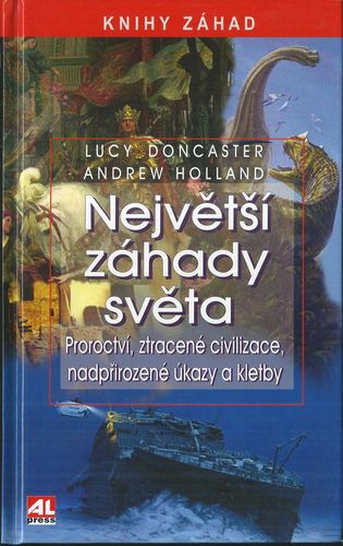 nejvetzahsv NEJVĚTŠÍ ZÁHADY SVĚTA