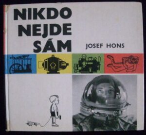 NIKDO NEJDE SÁM – Ilustrace Dobroslav Foll