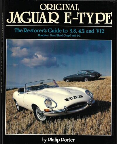 ORIGINAL JAGUAR E-TYPE – Philip Porter