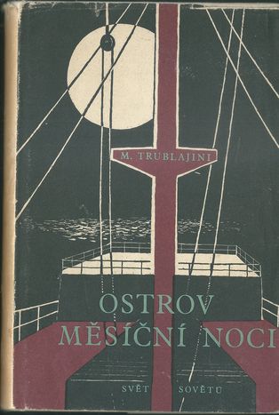 OSTROV MĚSÍČNÍ NOCI – Mykola Trublajini