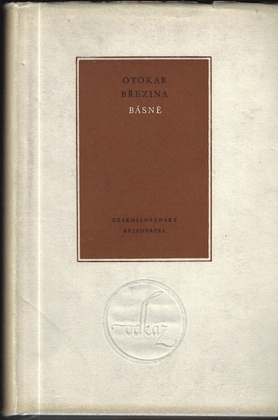 otobrezbasne OTOKAR BŘEZINA: BÁSNĚ