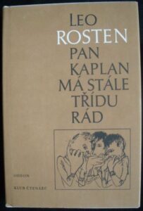PAN KAPLAN MÁ STÁLE TŘÍDU RÁD – Leo Rosten