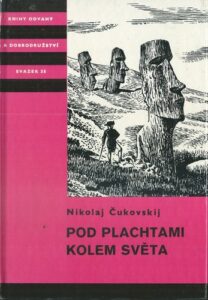 POD PLACHTAMI KOLEM SVĚTA – Nikolaj Čukovskij