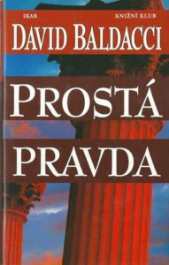 PROSTÁ PRAVDA – David Baldacci