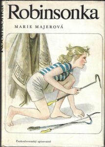 ROBINSONKA – Marie Majerová