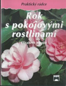ROK S POKOJOVÝMI ROSTLINAMI – Elisabeth Manke