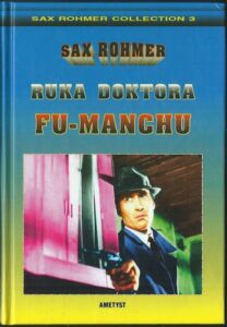 RUKA DOKTORA FU-MANCHU – Sax Rohmer