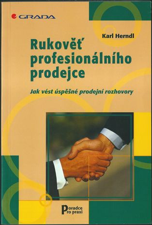 RUKOVĚŤ PROFESIONÁLNÍHO PRODEJCE – Karl Herndl