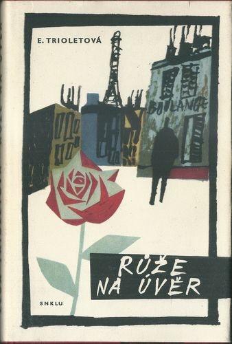 RŮŽE NA ÚVĚR – E. Trioletová