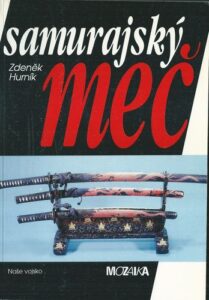 SAMURAJSKÝ MEČ – Zdeněk Hurník