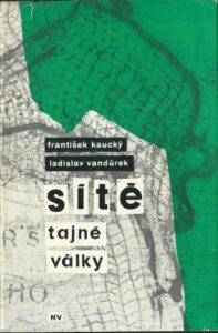 SÍTĚ TAJNÉ VÁLKY