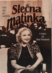 SLEČNA MATINKA – Zora Marvanová