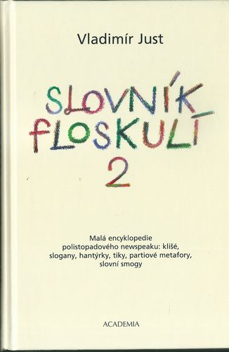 SLOVNÍK FLOSKULÍ 2 – Vladimír Just