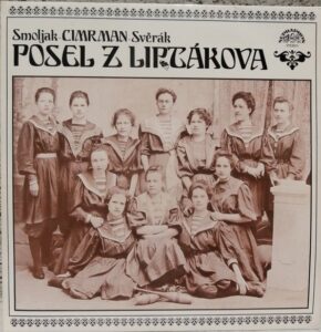 SMOLJAK, CIMRMAN, SVĚRÁK – POSEL Z LIPTÁKOVA (LP)