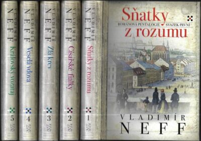 SŇATKY Z ROZUMU / CÍSAŘSKÉ FIALKY / ZLÁ KREV / VESELÁ VDOVA / KRÁLOVSKÝ VOZATAJ – Románová Pentalogie