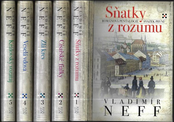 SŇATKY Z ROZUMU / CÍSAŘSKÉ FIALKY / ZLÁ KREV / VESELÁ VDOVA / KRÁLOVSKÝ VOZATAJ – Románová Pentalogie