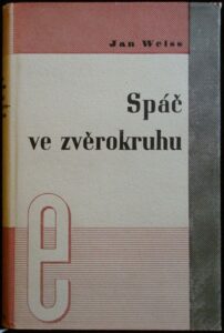 SPÁČ VE ZVĚROKRUHU – Jan Weiss