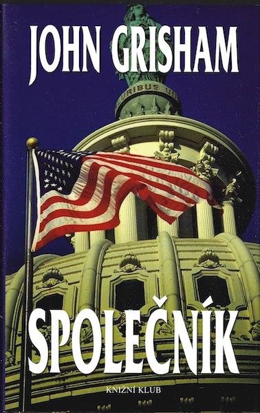 SPOLEČNÍK – John Grisham