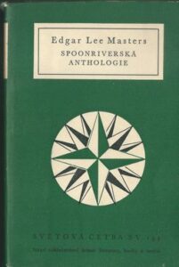 SPOONRIVERSKÁ ANTHOLOGIE – Edgar Lee Masters
