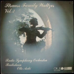 STRAUSS FAMILY WALZES, VOL. 3 (LP)