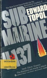 SUB MARINE U-137 – Edward Topol