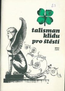 TALISMAN KLIDU PRO ŠTĚSTÍ – Václav Wittner