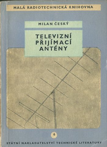 telprijant TELEVIZNÍ PŘIJÍMACÍ ANTÉNY – Milan Český