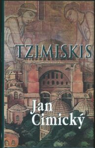 TZIMISKIS – Jan Cimický