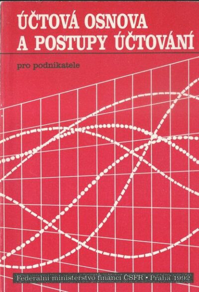 ÚČTOVÁ OSNOVA A POSTUPY ÚČTOVÁNÍ
