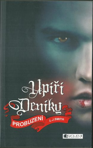 updenprobuz UPÍŘÍ DENÍKY – PROBUZENÍ – L. J. Smith