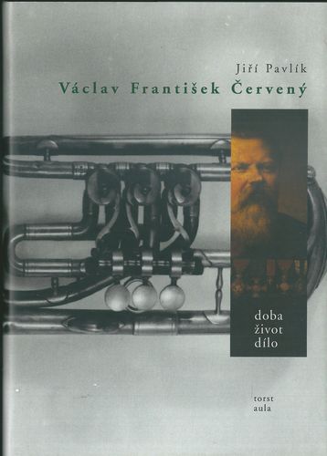 VÁCLAV FRANTIŠEK ČERVENÝ – Jiří Pavlíček