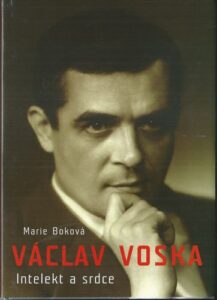 VÁCLAV VOSKA – INTELEKT A SRDCE – Marie Boková