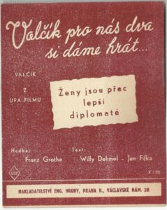 VALČÍK PRO NÁS DVA SI DÁME HRÁT! – Hudba Franz Grothe