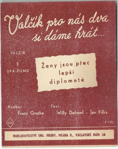 VALČÍK PRO NÁS DVA SI DÁME HRÁT! – Hudba Franz Grothe