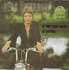 VĚRA ŠPINAROVÁ – JÁ MÁM RÁDA BOOGIE / ZA SVÍTÁNÍ (SP)