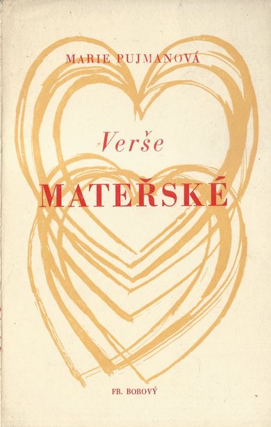 VERŠE MATEŘSKÉ – Marie Pujmanová