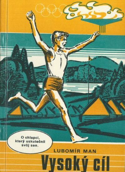 VYSOKÝ CÍL – Lubomír Man