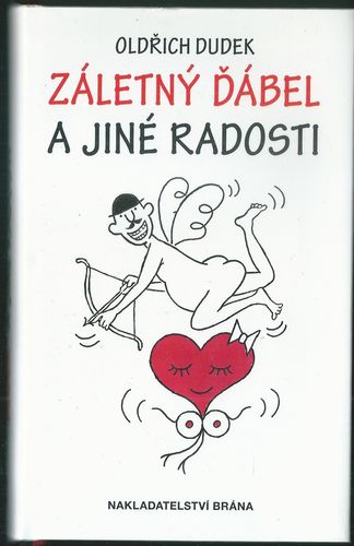 zaldab ZÁLETNÝ ĎÁBEL A JINÉ RADOSTI – Oldřich Dudek