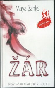 ŽÁR – Maya Banks
